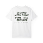 Ella Dijo Messi o Yo A Veces La Extraño |T-SHIRT PREMIUM™